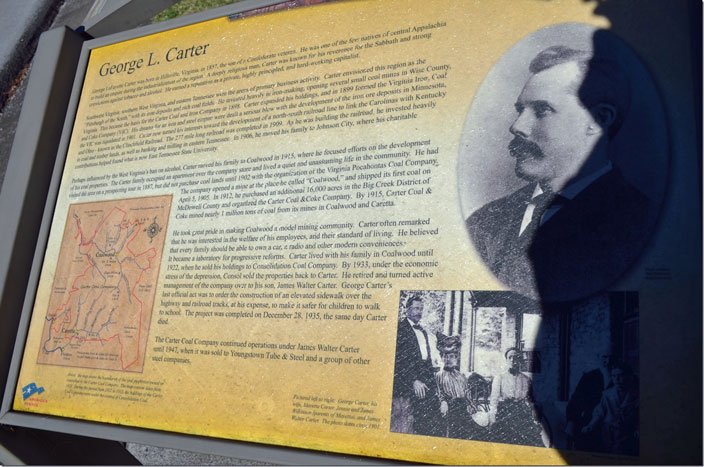 Yes this was the same George L. Carter who was instrumental in building the Clinchfield Railroad. Coalwood WV interpretive sign - George L Carter. Slightly different view.